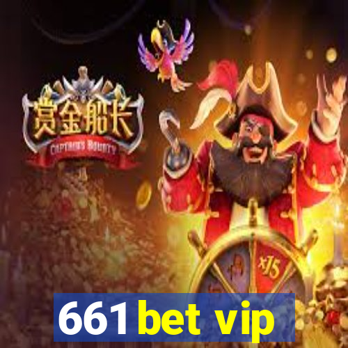 661 bet vip